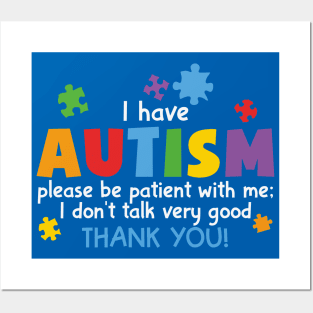 Autism Awareness - Please be Patient with me Posters and Art